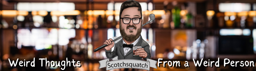 ScotchSquatch